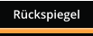 Rückspiegel